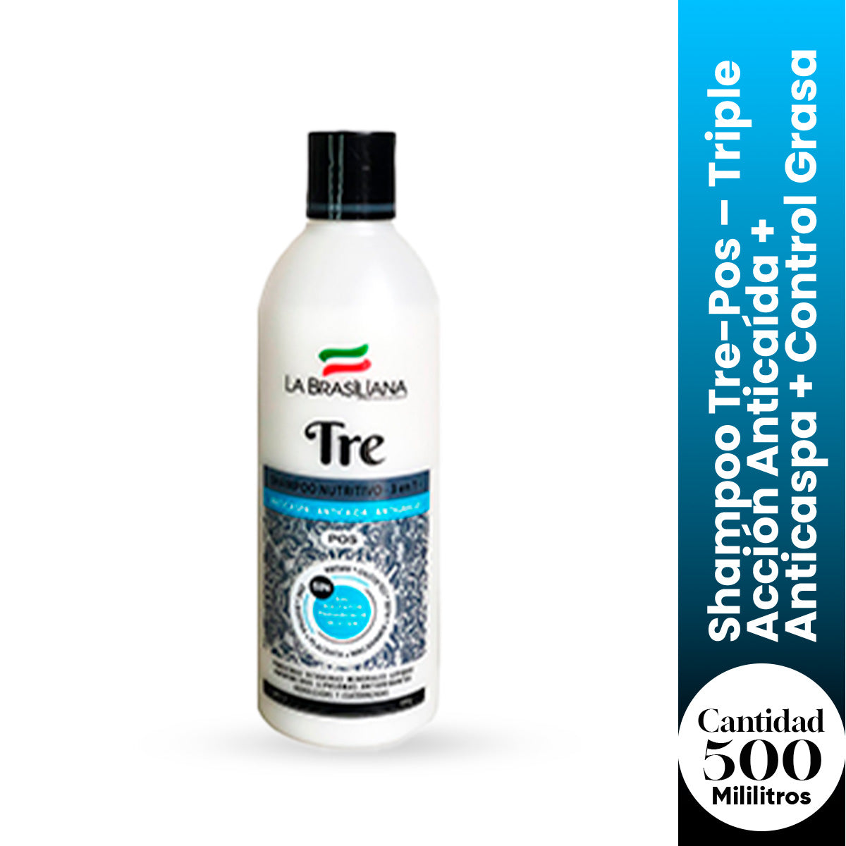La Brasiliana Shampoo Tre-Pos – Triple Acción Anticaída + Anticaspa + Control Grasa – 500g