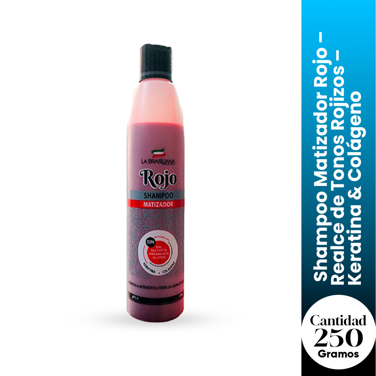 La Brasiliana Shampoo Matizador Rojo – Realce de Tonos Rojizos – Keratina &amp; Colágeno 250g